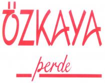 özkaya perde