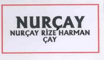 nurçay nurçay rize harman çay
