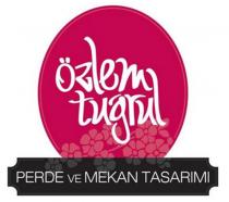 özlem tuğrul perde ve mekan tasarımı