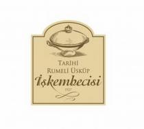 tarihi rumeli üsküp işkembecisi