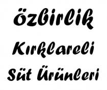 özbirlik kırklareli süt ürünleri