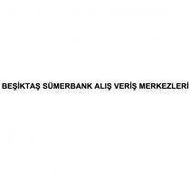 beşiktaş sümerbank alış veriş merkezleri