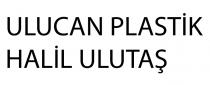 ulucan plastik halil ulutaş