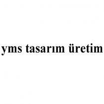 yms tasarım üretim