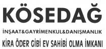 kösedağ inşaat & gayrimenkul & danişmanlik kira öder gibi ev sahibi olma imkani