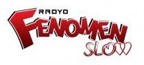 radyo fenomen slow