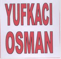 yufkacı osman