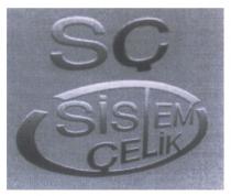 sç sistem çelik