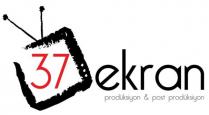 37 ekran prodüksiyon & post prodüksiyon