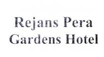 rejans pera gardens hotel