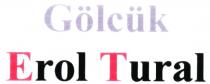 gölcük erol tural