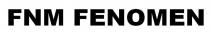 fnm fenomen