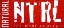 ntrl natural for more comfort