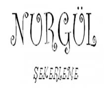 nurgül şekerleme