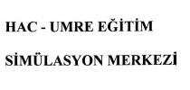 hac-ümre eğitim simülasyon merkezi