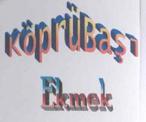 köprübaşı ekmek