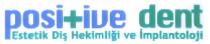 positive dent estetik diş hekimliği ve implantoloji