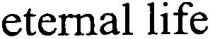 eternal life