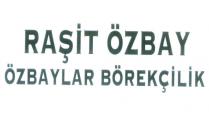 raşit özbay özbaylar börekçilik