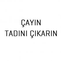 çayın tadını çıkarın