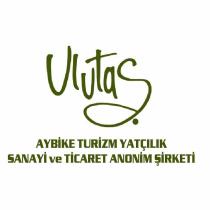 ulutaş aybike turizm yatçılık sanayi ve ticaret anonim şirketi