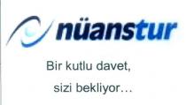 nüanstur bir kutlu davet,sizi bekliyor.