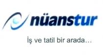 nüanstur iş ve tatil bir arada.
