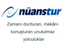 nüanstur zamanı durduran,mekanı konuşturan unutulmaz yolculuklar