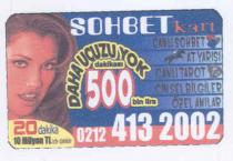 sohbet kart daha ucuzu yok dakikası 500 bin lira