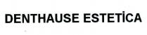 denthause estetica