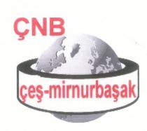 çnb çeş-mirnurbaşak