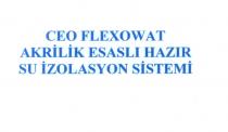 ceo flexowat akrilik esaslı hazır su izolasyon sistemi