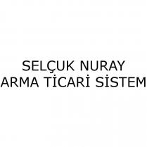selçuk nuray arma ticari sistem