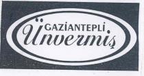 gaziantepli ünvermiş