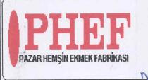 phef pazar hemşin ekmek fabrikası