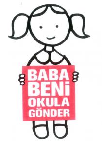baba beni okula gönder