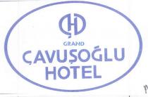 grand çavuşoğlu hotel çhd