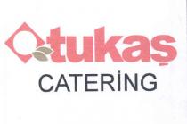 tukaş catering