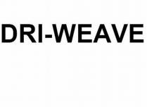 dri-weave
