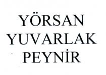 yörsan yuvarlak peynir