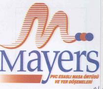mayers pvc esaslı masa örtüsü ve yer döşemeleri m