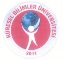 küresel bilimler üniversitesi 2011