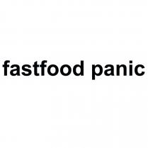 fastfood panic