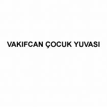 vakıfcan çocuk yuvası