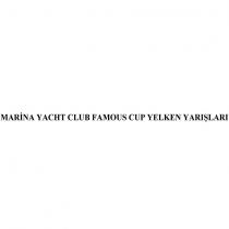 marina yacht club famous cup yelken yarışları