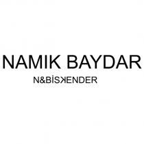 namık baydar n&biskender