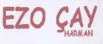 ezo çay harman