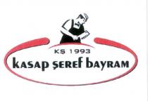 kş 1993 kasap şeref bayram