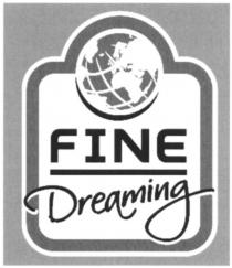 fine dreaming