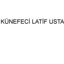 künefeci latif usta